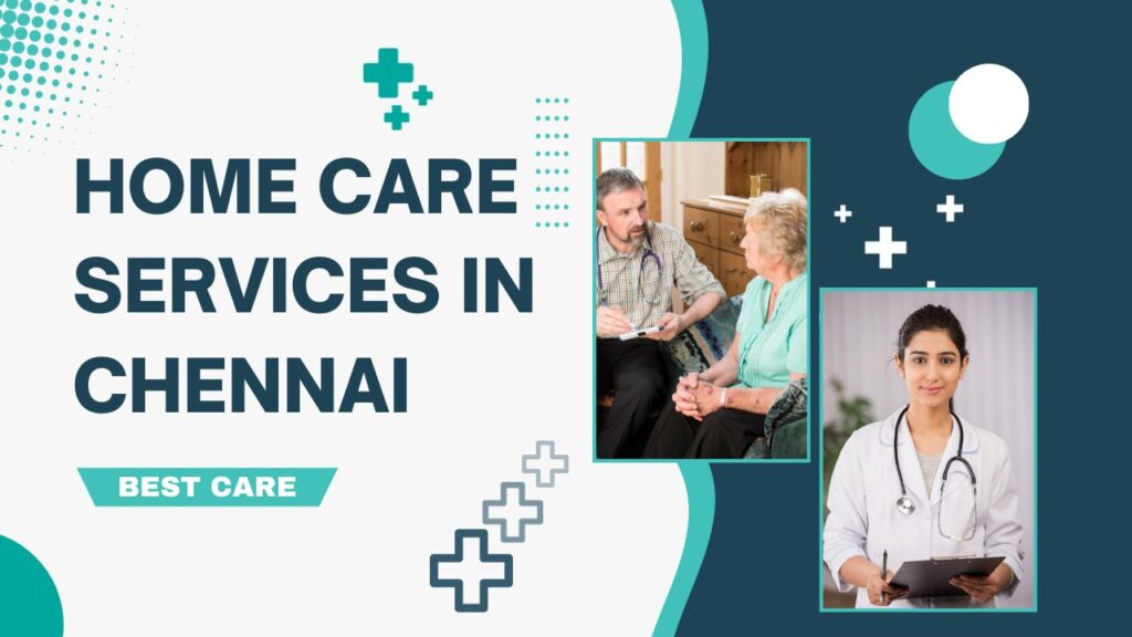 Elixir Home Care services in Chennai