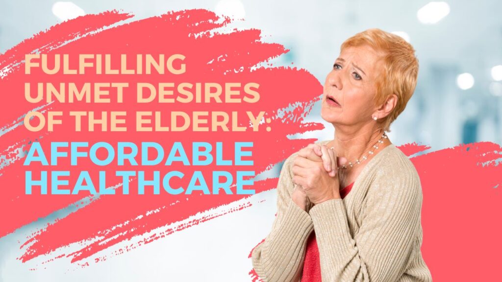 Affordable Healthcare for Elderly