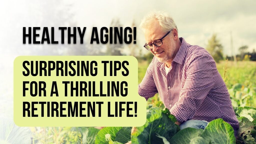 Healthy Aging of a senior